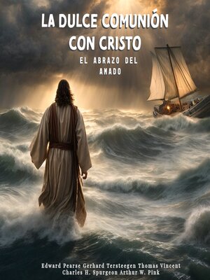 cover image of La Dulce Comunión con Cristo